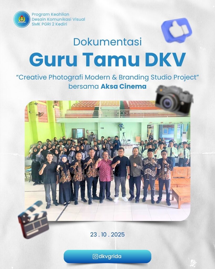 Jurusan DKV SMK PGRI 2 Kediri Gelar Guru Tamu Bertema “Creative Photography Modern & Branding Studio Project”